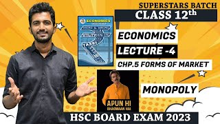 MONOPOLY12th New Syllabus  EconomicsFORMS OF MARKET [upl. by Sellma]