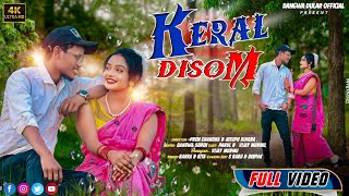 Kerala Disom  New santhali Full Video song 2023  24  Vijay amp Parul  Barka amp Sita [upl. by Paulo]