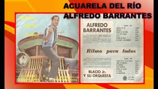 ACUARELA DEL RÍO ALFREDO BARRANTES ORQUESTA BLACIO JR [upl. by Targett]