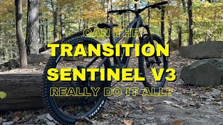 Transition Sentinel V3  Perfect do it all bike [upl. by Tnecnev]