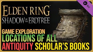 All Antiquity Scholar’s Cookbooks Elden Ring DLC [upl. by Aibsel]