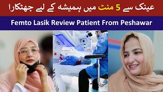 Dr Lasik Eye Laser Review  Laser Vision  Peshawar  Smile Laser Eye Centre lasik femtolasik [upl. by Anilecram886]