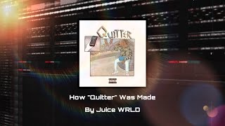 How quotQuitterquot By Juice WRLD Was Made  FLP [upl. by Adnaluy]