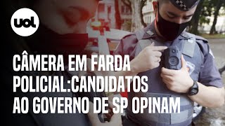 Câmera em farda de policiais précandidatos ao governo de SP opinam [upl. by Nnaeerb478]