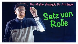 63 Satz von Rolle  Analysis für Anfänger Differentialrechnung [upl. by Dnomsaj969]