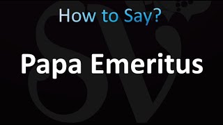 How to Pronounce Papa Emeritus correctly [upl. by Eilssel]