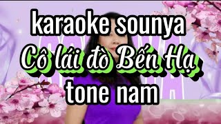 karaoke soumya ck cô lái đò Bến Hạ tone nam [upl. by Aldin]