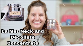 La Mer Neck and Dècolletè Concentrate  Antiaging for your NECK [upl. by Tutankhamen]