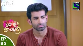 Ek Duje Ke Vaaste  एक दूजे के वास्ते  Episode 85  27th June 2016 [upl. by Hax934]