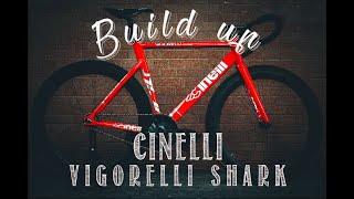 Build up dream bike  Cinelli Vigorelli shark  FixedGear Taiwan [upl. by Berny347]