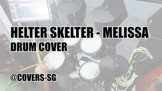 Helter Skelter  Melissa Drum Cover coverssg [upl. by Drawd]