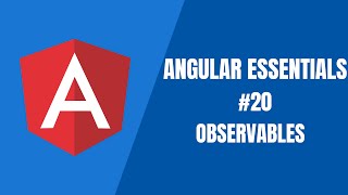 Angular Essentials 20  Observables [upl. by Dinan]