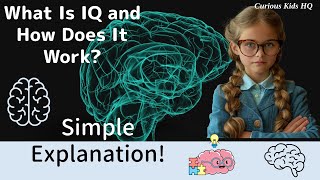 What Is IQ and How Does It Work Simple Explanation [upl. by Katharina985]