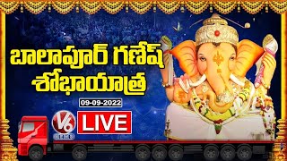 Balapur Ganesh Shobha Yatra LIVE  Balapur Ganesh Nimajjanam 2022  V6 News [upl. by Jeanette242]