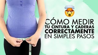 ¿Cómo medir tu cintura y caderas correctamente en simples pasos ¡Acá te damos los mejores tips [upl. by Oneal]