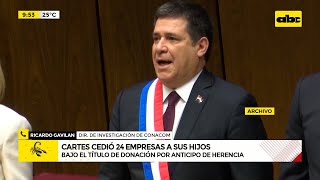 Horacio Cartes cedió 24 empresas a sus hijos bajo el título de donación por anticipo de herencia [upl. by Maurey]