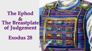 The Ephod amp Breastplate of Judgement [upl. by Calandra]