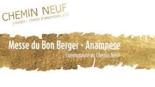 Messe du Bon Berger  Anamnèse [upl. by Yamauchi]