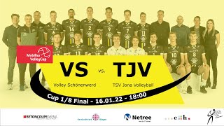 Volley Schönenwerd vs TSV Jona Volleyball Mobiliar Volley Cup 18 Final 16012022 1800 Uhr [upl. by Ial912]