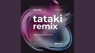 Tataki Remix Version [upl. by Gut]