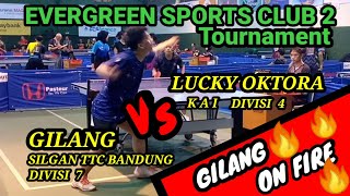 GILANG silgan ttc 🆚 LUCKY OKTORA kai 🏓 Evergreen Sports Club 2 🏓 [upl. by Nitza]