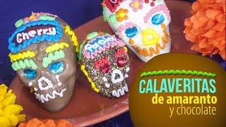 Calaveritas de Chocolate y Amaranto [upl. by Cung]