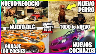 OFICIAL NUEVO DLC TODO lo NUEVO NUEVOS COCHES amp NEGOCIO GAGARGE de 100 COCHES amp Mas GTA Online [upl. by Ewan]