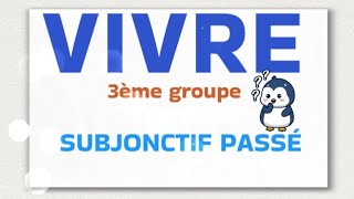 CONJUGAISONVerbe VIVRE SUBJONCTIF PASSÉ [upl. by Acinoryt]