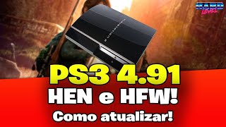 PS3 491 HFW e HEN Atualizados Saiba como atualizar e instalar DO ZERO de forma segura [upl. by Einre892]