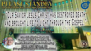 06 June 2024 630am Thursday  Live Now Holy Mass at the Diocesan Shrine of Jesus OnlineMass [upl. by Nrojb128]