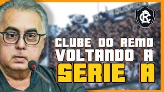 DECISÃO DA CBF PODE AFETAR O CLUBE DO REMO  DIRETORIA DO CLUBE DO REMO PLANEJA ACESSO À SÉRIE A [upl. by Karoline]