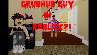 GRUBHUB GUY IN ROBLOX [upl. by Niels753]