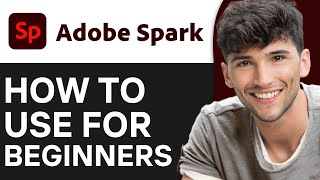 How To Use Adobe Spark For Beginners 2024 [upl. by Dleifyar99]