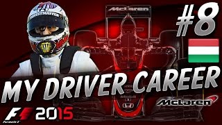 F1 2015 MyDriver CAREER PART 8 HUNGARIAN GRAND PRIX [upl. by Spiegleman]