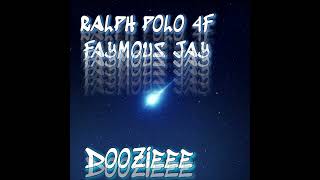 “DOOZIE” RALPH POLO AND FAYMOUS JAY [upl. by Gussman]