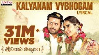 Kalyanam Vybhogam Lyrical  Srinivasa Kalyanam Songs  Nithiin Raashi Khanna [upl. by Ayana]