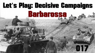 Lets Play Decisive Campaigns Barbarossa Germany Part 017 Fins Forward [upl. by Deron]