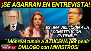 SE AGARRAN EN ENTREVISTA ES UNA VI0L4CION A LA CONSTITUCION AZUCENA ENTIENDELO MONREAL LA TUNDE [upl. by Srini732]