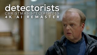 Detectorists  Christmas Special 2015  4K AI Remaster  Full Episode [upl. by Fayre]