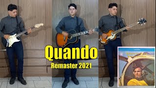 Quando Roberto Carlos  cover  Remaster 2021 [upl. by Yc861]