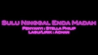 Karaoke Sulu Ninggal Enda Madah  Stella Philip HD 1080p [upl. by Shaine141]