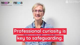 Safeguarding Adults Week 2021  Professional Curiosity [upl. by Shirlee]