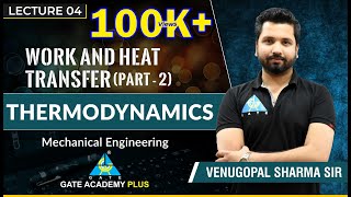 Thermodynamics  Module 2  Work and Heat Transfer  Part 2 Lecture 4 [upl. by Onimod]