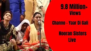 NOORAN SISTERS  LIVE PERFORMANCE 2016  CHANNO  OFFICIAL FULL VIDEO HD [upl. by Leunam]