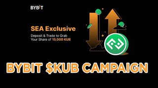 KUB Listing on Bybit Campaign 15000 KUB Prize Pool [upl. by Harutek]