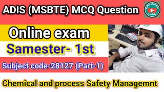 ADIS Online Exam MCQ28127 Part1 l Chemical and Process Safety Management I adis MSBTE safety [upl. by Resee]