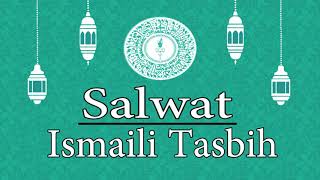 Ismaili Tasbih  Salwat Zikar Tasbih Part2  Imamat Day Special  1 Hour NonStop Salwat Tasbih [upl. by Nrobyalc]