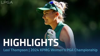 Lexi Thompson Highlights  2024 KPMG Womens PGA Championship Rd 1 [upl. by Ettenahc]