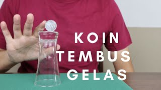 RAHASIA KOIN TEMBUS GELAS TANPA ALAT PROFESSIONAL VERSION [upl. by Sheley]