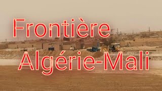 LAlgérie Renforce sa Frontière  Construction dun Mur de Sable avec le Mali [upl. by Tomlin]